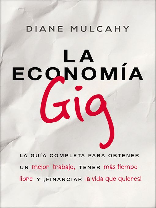 Title details for La economía gig by Diane Mulcahy - Wait list